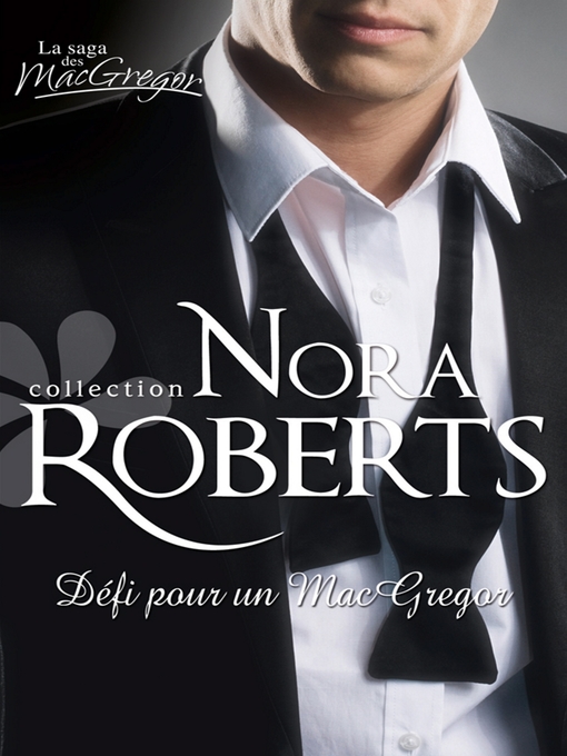 Title details for Défi pour un MacGregor by Nora Roberts - Available